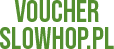 VOUCHER SLOWHOP.PL